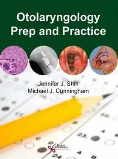 Otolaryngology Prep and Practice