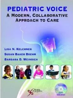 Pediatric Voice: A Modern, Collaborative Approach to Care