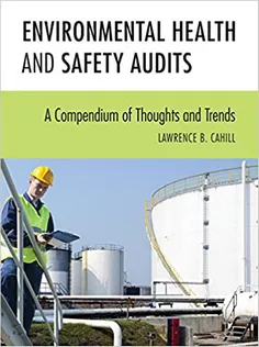 9781598888119 Environmental Health and Safety Audits: A Compendium of Thoughts and Trends