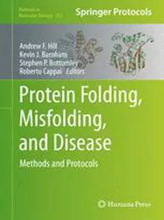 Protein Folding, Misfolding, and Disease :Methods