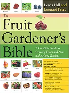9781603425674 The Fruit Gardener's Bible