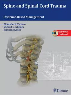Spine and Spinal Cord Trauma: Evidence-Based Management