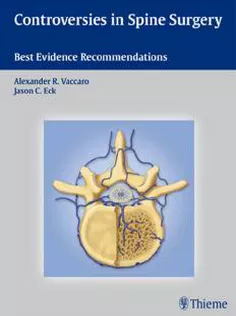 Controversies In Spine Surgery