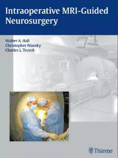 Intraoperative MRI-Guided Neurosurgery