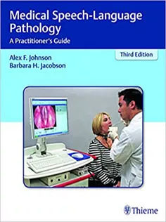 Medical Speech-Language Pathology: A Practitioner's Guide