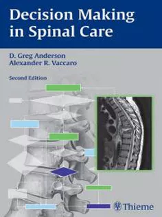 Decision Making in Spinal Care