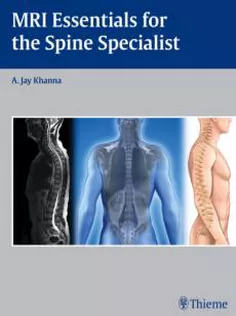 MRI Essentials for the Spine Specialist