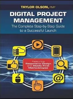 9781604271256 Digital Project Management: The Complete Step-By-Step Guide to A Successful Launch