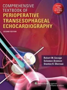 Comprehensive Textbook Of Perioperative Transesophageal Echocardiography