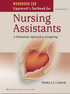 Workbook for Lippincott's Textbook for Nursing Assistants