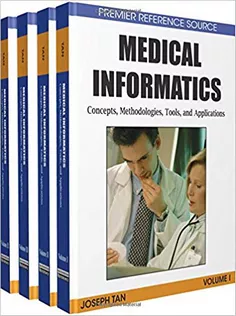 Medical Informatics, 4 Volumes