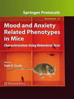 Mood and Anxiety Related Phenotypes in Mice