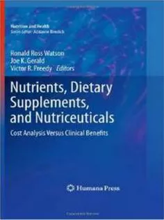 Nutrients, Dietary Supplements, and Nutriceuticals