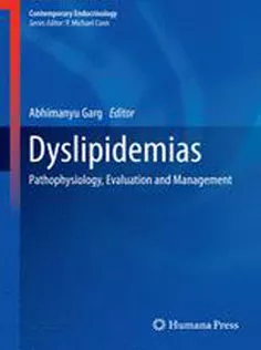 9781607614234 Dyslipidemias: Pathophysiology, Evaluation and Management