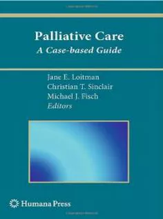 Palliative Care : A Case-Based Guide
