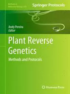 Plant Reverse Genetics: Methods and Protocols