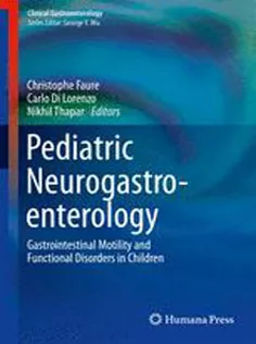 Pediatric Neurogastroenterology: Gastrointestinal Motility and Functional Disorders in Children