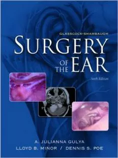 Glasscock-Shambaugh Surgery of the Ear