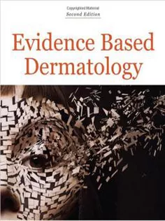 Evidence Based Dermatology