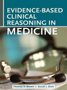Evidence-Based Clinical Reasoning in Medicine