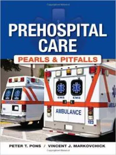 Pre Hospital Care Pearls & Pitfalls