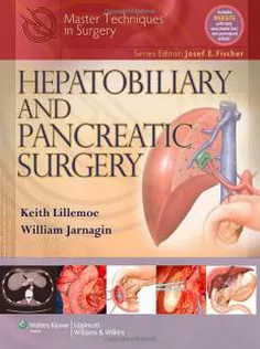 MasterTechniques in General Surgery: Hepatobiliary & Pancreatic Surgery
