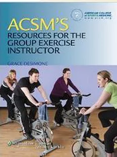 ACSM Resources For The Group Exercise Instructor