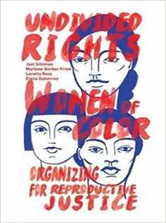 9781608466177 Undivided Rights: Women of Color Organizing for Reproductive Justice