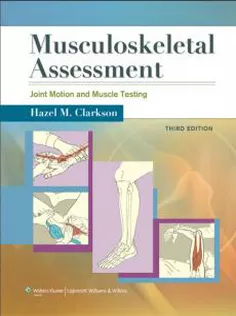 Musculoskeletal Assessment Joint Motion and Muscle Testing