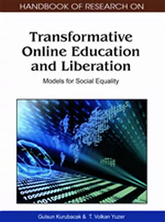 Handbook of Research on Transformative Online Education and Liberation: Models for Social Equality