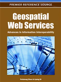 Geospatial Web Services: Advances in Information Interoperability
