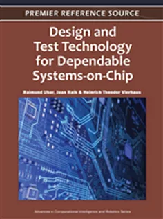 Design and Test Technology for Dependable Systems-on-Chip