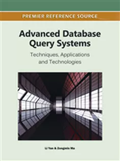 Advanced Database Query Systems: Techniques, Applications and Technologies