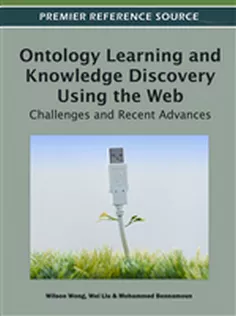 Ontology Learning and Knowledge Discovery Using the Web: Challenges and Recent Advances