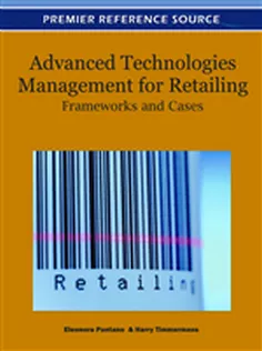 Advanced Technologies Management for Retailing: Frameworks and Cases