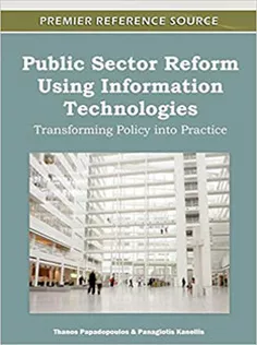 Public Sector Reform Using Information Technologies: Transforming Policy Into Practice