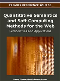 Quantitative Semantics and Soft Computing Methods for the Web: Perspectives and Applications