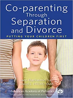 Co-parenting Through Separation and Divorce: Putting Your Children First