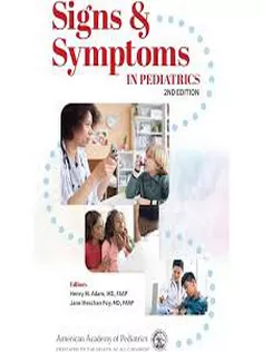 Signs & Symptoms in Pediatrics 2Nd Edition