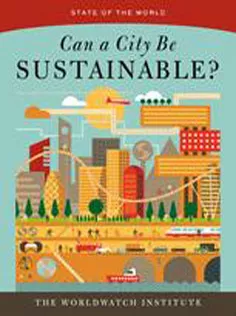 State of the World: Can A City Be Sustainable?