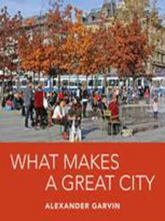 What Makes A Great City
