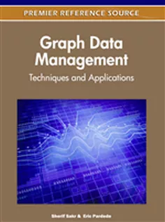 Graph Data Management: Techniques and Applications