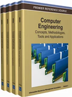 Computer Engineering: Concepts, Methodologies, Tools and Applications (4 Volumes)