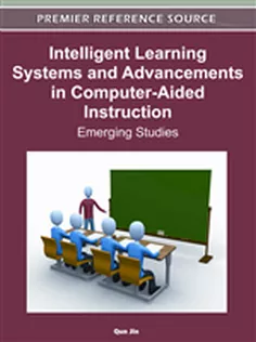 Intelligent Learning Systems and Advancements in Computer-Aided Instruction: Emerging Studies