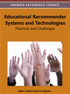Educational Recommender Systems and Technologies: Practices and Challenges