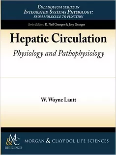 9781615040094 Hepatic Circulation: Physiology and Pathophysiology
