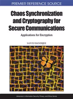Chaos Synchronization and Cryptography for Secure Communications: Applications for Encryption