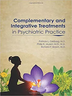 9781615370313 Complementary and Integrative Treatments in Psychiatric Practice
