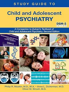 Study Guide to Child and Adolescent Psychiatry