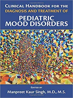 9781615371747 Clinical Handbook for the Diagnosis and Treatment of Pediatric Mood Disorders